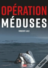 Opération Méduses