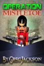 Operation: Mistletoe - Preview