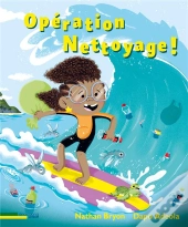 Opération Nettoyage !
