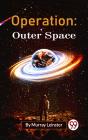 Operation: Outer Space - Preview