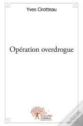 Operation Overdrogue