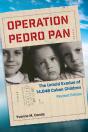 Operation Pedro Pan, Revised Edition - Preview