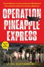 Operation Pineapple Express - Preview