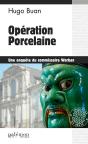 Operation Porcelaine - Preview