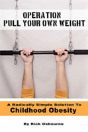 Operation Pull Your Own Weight - Preview