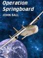 Operation Springboard - Preview
