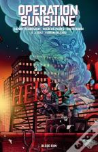 Operation Sunshine Volume 1: Blood Run