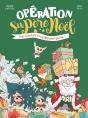 Opération Supère Noël : Une Aventure Complètement Givrée ! - Preview