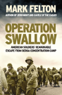 Operation Swallow - Preview