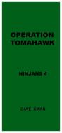 Operation  Tomahawk      Ninjans  4 - Preview