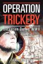 Operation Trickery: Deception During Wwi - Preview