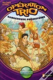Capa do artigo Operation Trio T.6: Dangereuse Prehistoire (Tp)