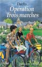 Opération Trois Marches - Preview