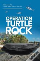 Operation Turtle Rock