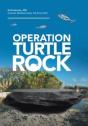 Operation Turtle Rock - Preview