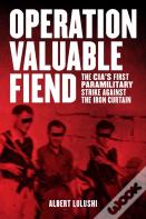Operation Valuable Fiend