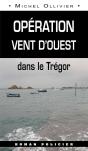 Opération Vent D'Ouest Dans Le Trégor - Preview