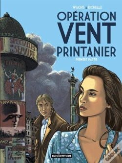 Capa do artigo Opération Vent Printanier T.1