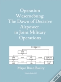 Capa do artigo Operation Weseruebung: The Dawn Of Decis