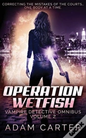 Capa do artigo Operation Wetfish: Vampire Detective Omn
