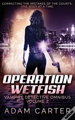 Capa do artigo Operation Wetfish: Vampire Detective Omn