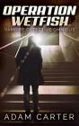 Operation Wetfish: Vampire Detective Omn - Preview