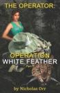Operation White Feather Part 1 - Preview