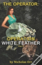 Operation White Feather Part 1