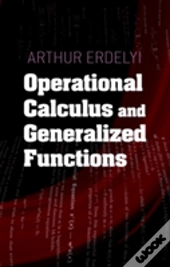 Operational Calculus And Generalized Functions