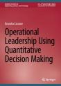 Operational Leadership Using Quantitative Decision Making - Preview
