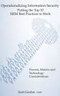 Operationalizing Information Security: Putting The Top 10 Siem Best Practices To Work - Preview