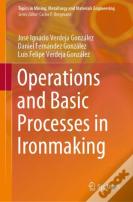 Operations And Basic Processes In Ironmaking