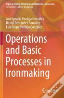 Operations And Basic Processes In Ironmaking