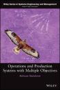 Operations And Production Systems With Multiple Objectives - Preview
