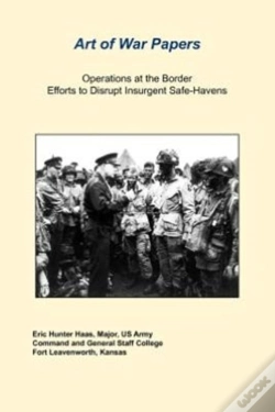 Capa do artigo Operations At The Border Efforts To Disrupt Insurgent Safe-Havens