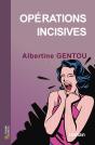 Opérations Incisives - Preview