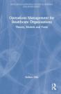 Operations Management For Healthcare Organizations - Preview