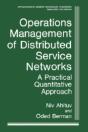 Operations Management Of Distributed Service Networks - Preview