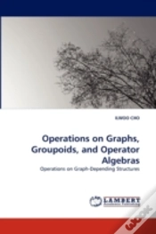 Capa do artigo Operations On Graphs, Groupoids, And Operator Algebras