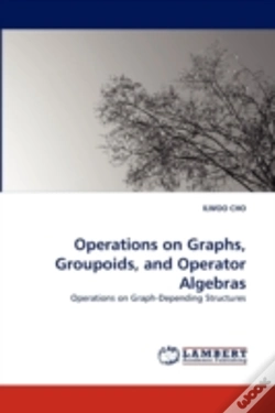 Capa do artigo Operations On Graphs, Groupoids, And Operator Algebras