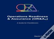 Operations Readiness & Assurance (Or&A)