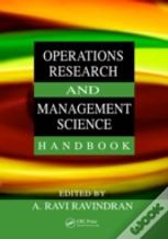 Operations Research And Management Science Handbook