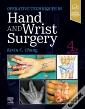 Operative Techniques: Hand And Wrist Surgery