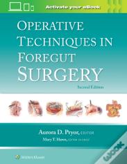 Operative Techniques In Foregut Surgery: Print + Ebook With Multimedia