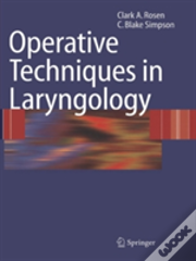 Operative Techniques In Laryngology