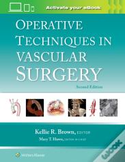 Operative Techniques In Vascular Surgery: Print + Ebook With Multimedia