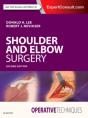 Operative Techniques: Shoulder And Elbow Surgery - Preview