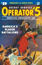 Operator 5 #29: America'S Plague Battali