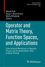 Operator And Matrix Theory, Function Spaces, And Applications - Preview