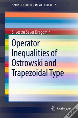 Capa do artigo Operator Inequalities Of Ostrowski And Trapezoidal Type